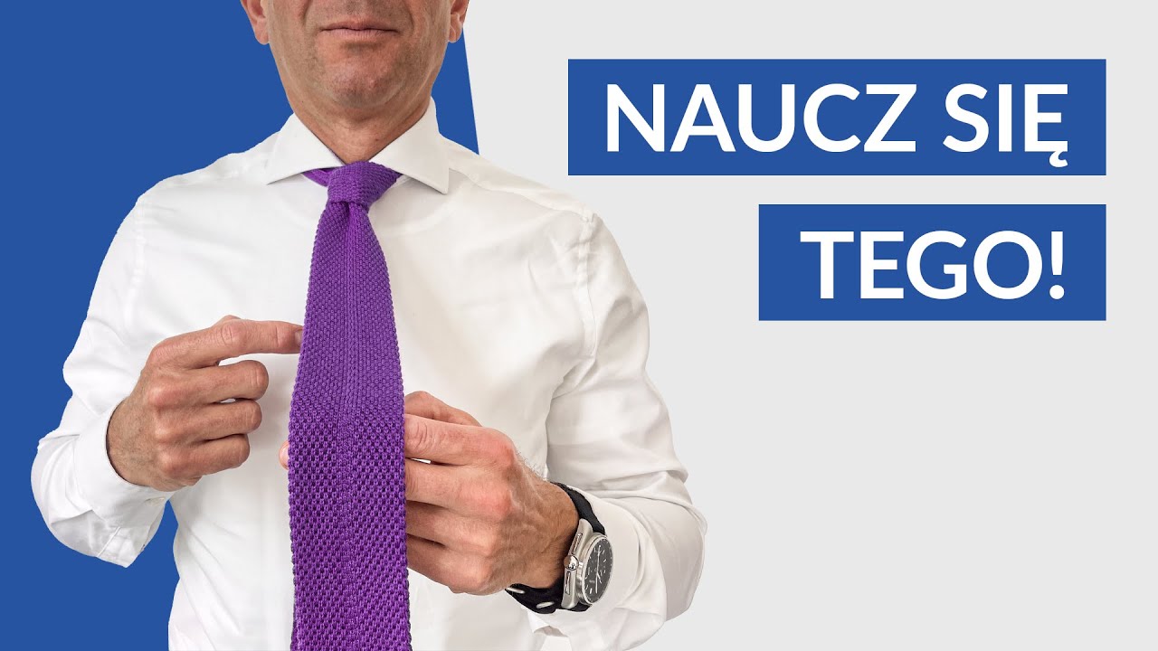 JAK WIĄZAĆ KRAWAT? Wszystko czego nie wiesz o krawatach i knitach. Klasyczne Buty