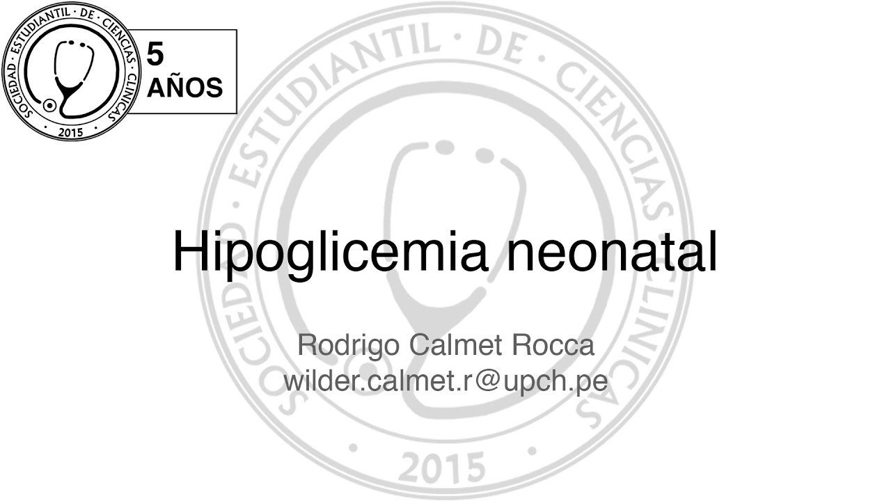 Hipoglicemia Neonatal (Etiología, diagnóstico, manejo) - Flash Videos - SECC 5 años