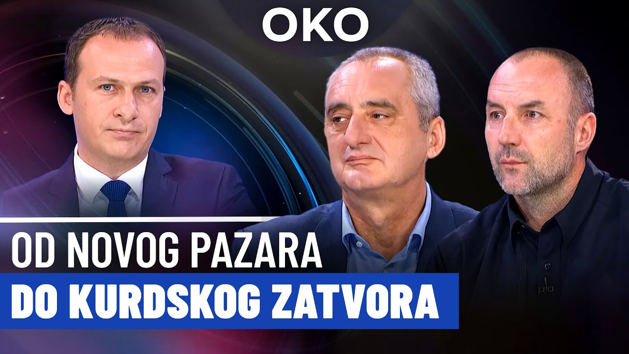 Oko: Od Novog Pazara do kurdskog zatvora - 