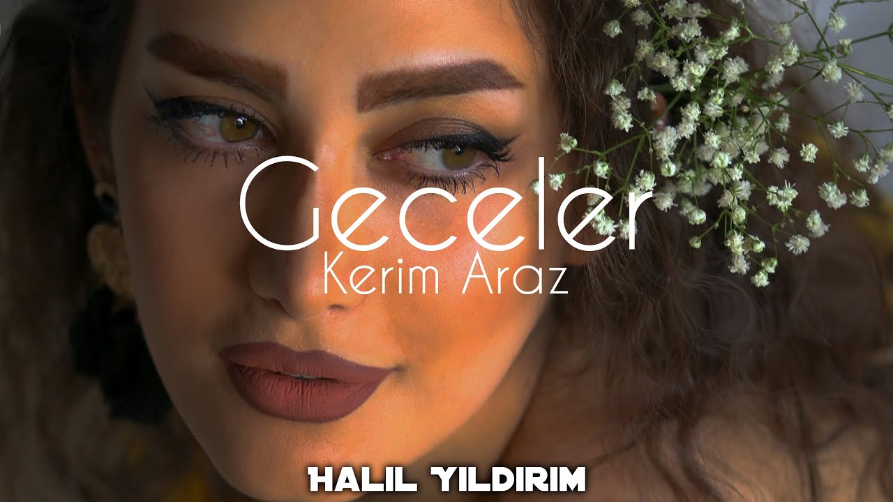 Kerim Araz - Geceler ( Halil Yıldırım Remix )