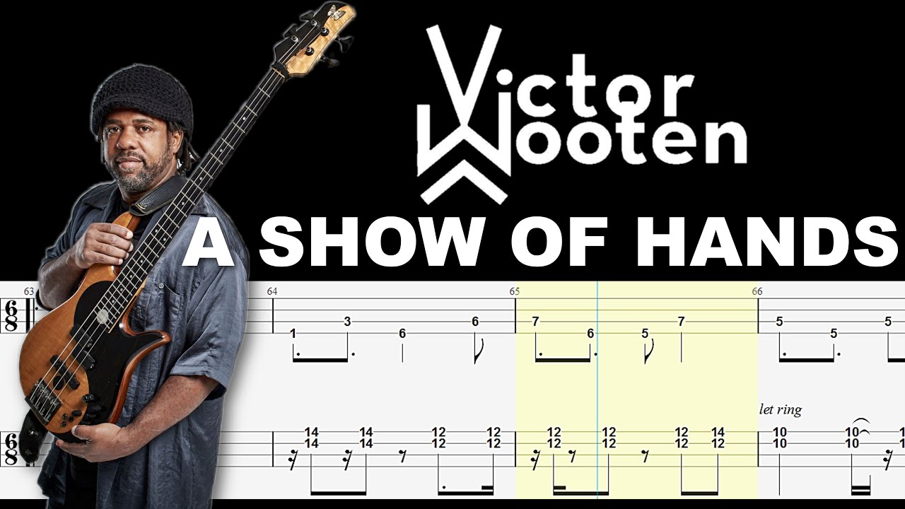 Victor Wooten - A Show of Hands (Official Bass Tabs) By Chami's Bass