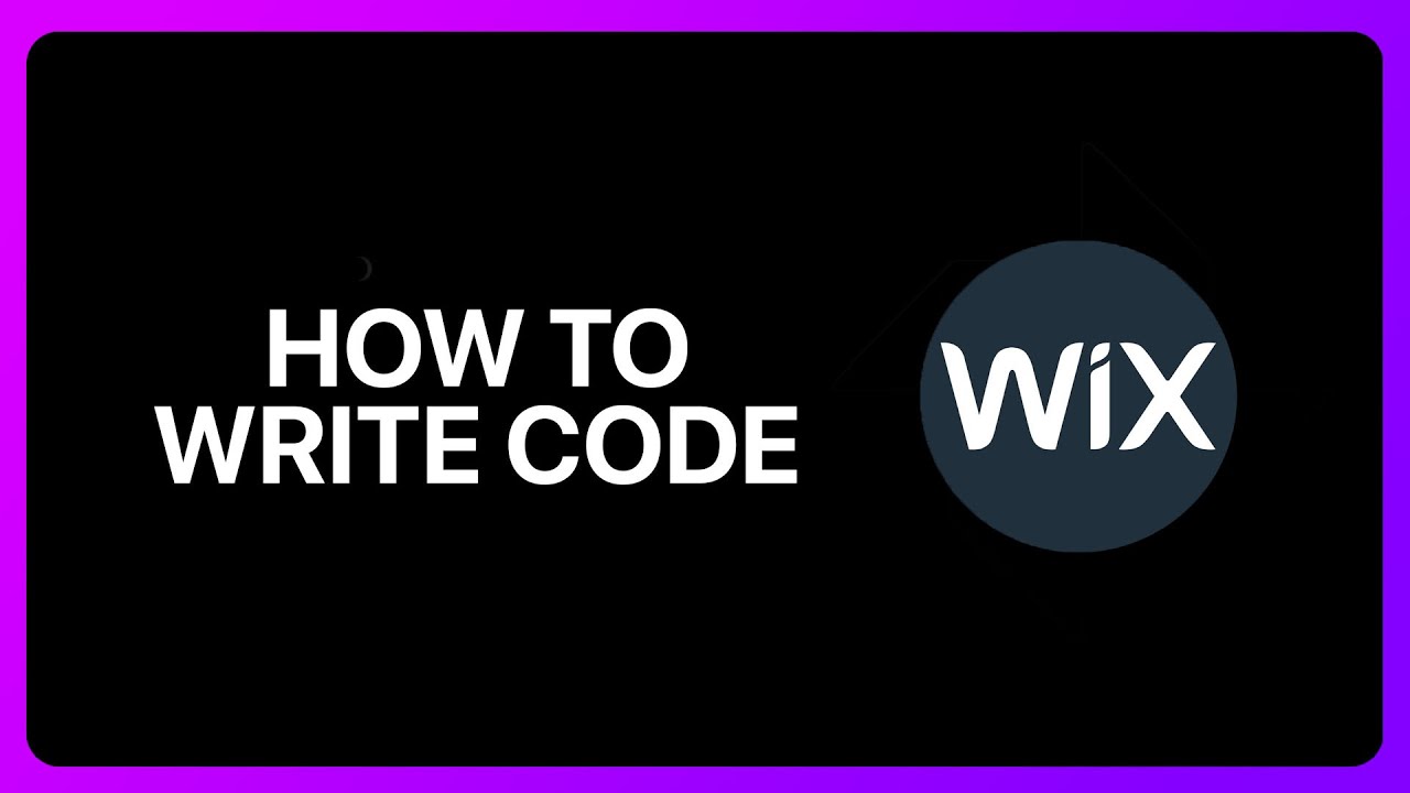How To Write Code In Wix Tutorial