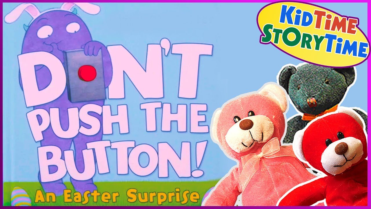 DON'T Push the Button! An Easter Surprise | Easter Story for Kids Read Aloud!