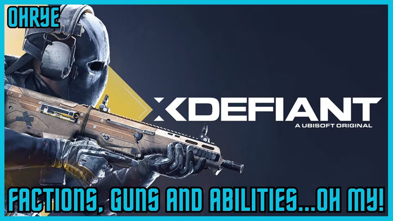 XDefiant - A Look At All Factions, Guns and Abilities!