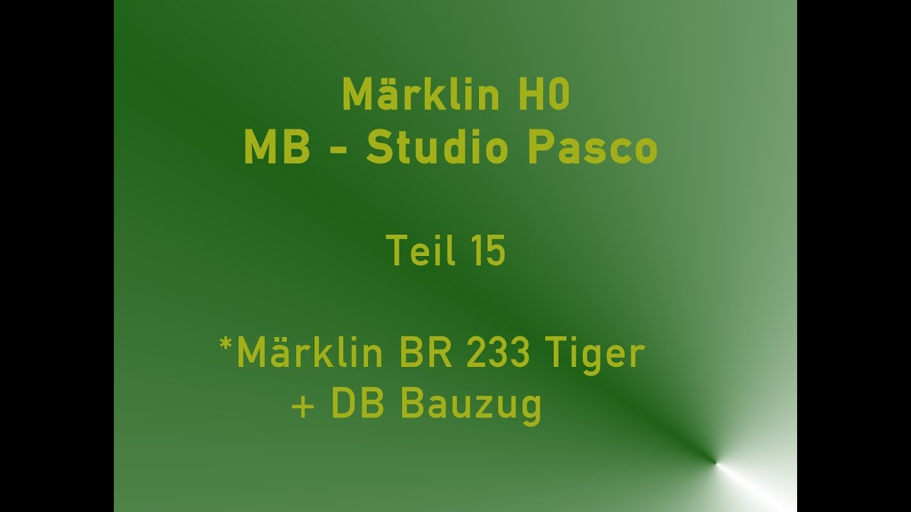 # 15 Neuheit Märklin H0 BR 233 Tiger 36431 Ludmilla mit Bauzug 49968