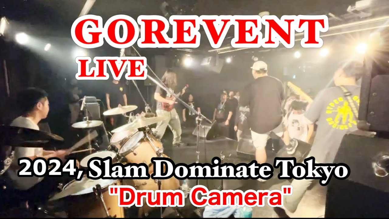 GOREVENT Live In Tokyo Death Metal Fest August 3, 2024(Drum Cam)