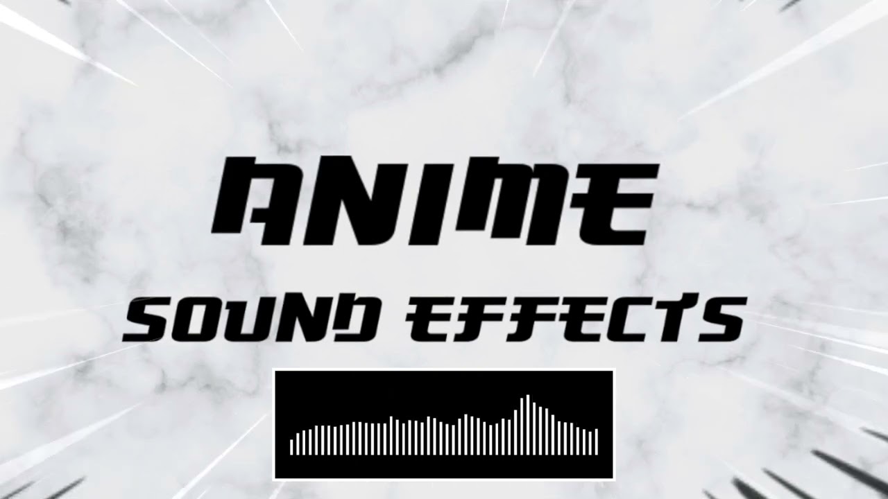 Anime Sound Effects No Copyright (Attacks, Lasers, Power Up/Down, Speed, Emotion)