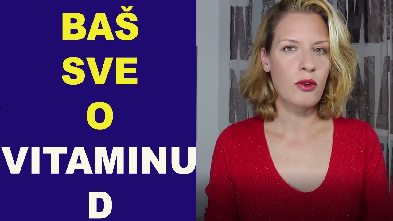 Baš sve o VITAMINU D /nekoliko najvažnijih priča/ dr Bojana Mandić