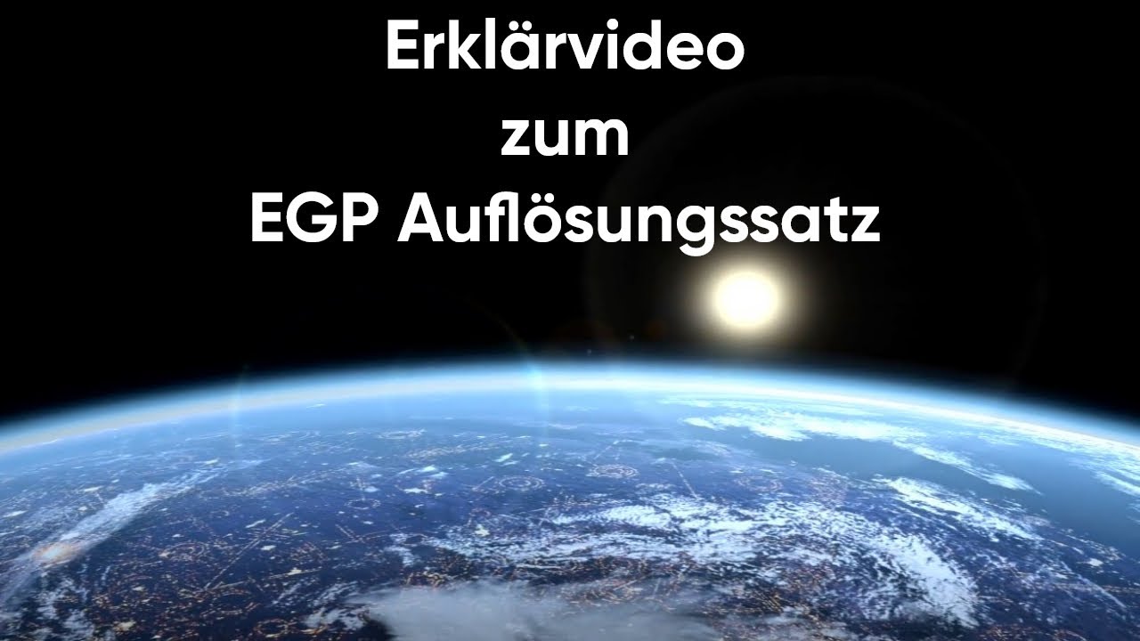 Erklärvideo zum EGP Auflösungssatz