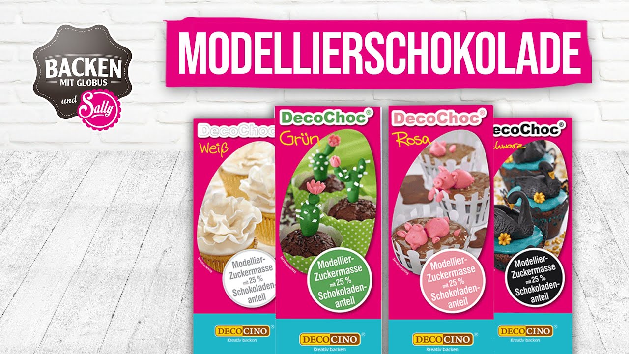 DecoChoc Modellierschokolade von Dekoback - Anleitung, Tipps und Tricks