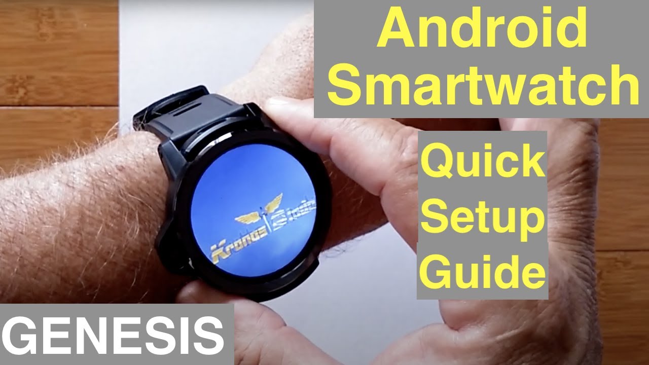 Android Smartwatch Initial Setup Guide (with Factory Data Reset) featuring the Kronos Blade GENESIS