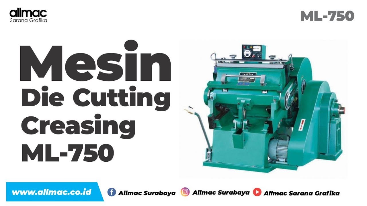 Mesin Die Cutting and Creasing Tipe ML 750