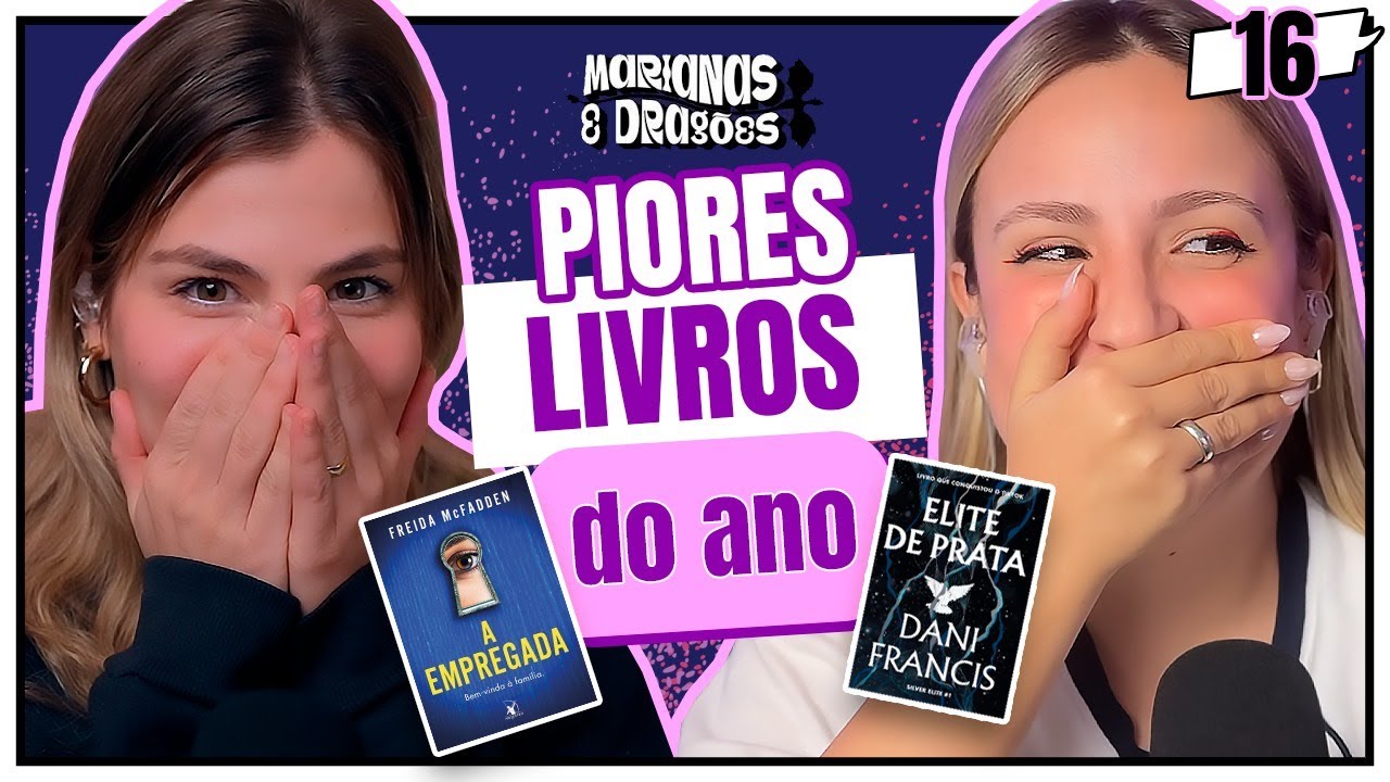 PIORES LIVROS DE 2025 l MARIANAS E DRAGÕES #16