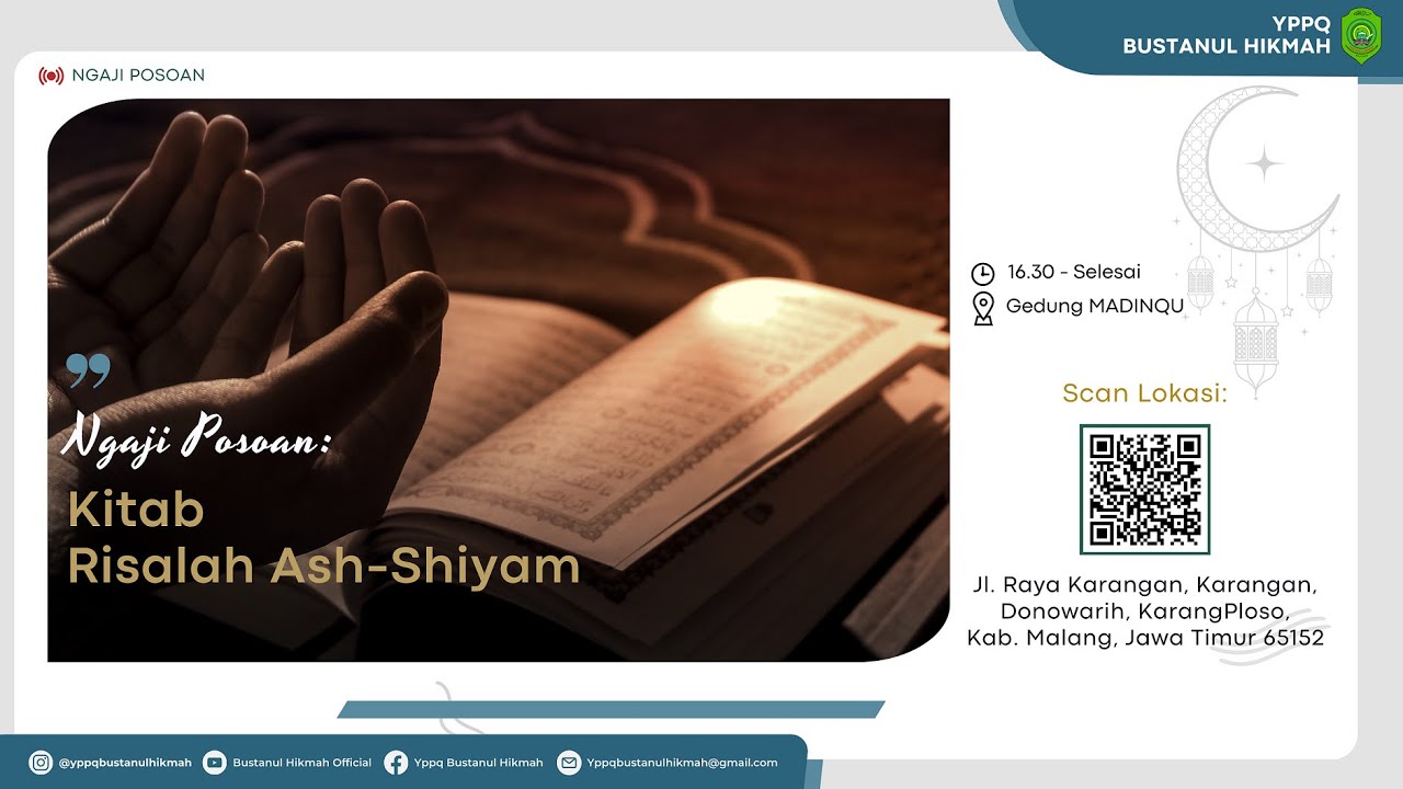 NGAJI POSOAN, KITAB RISALAH ASH SHIYAM | YPPQ BUSTANUL HIKMAH | GEDUNG MADINQU