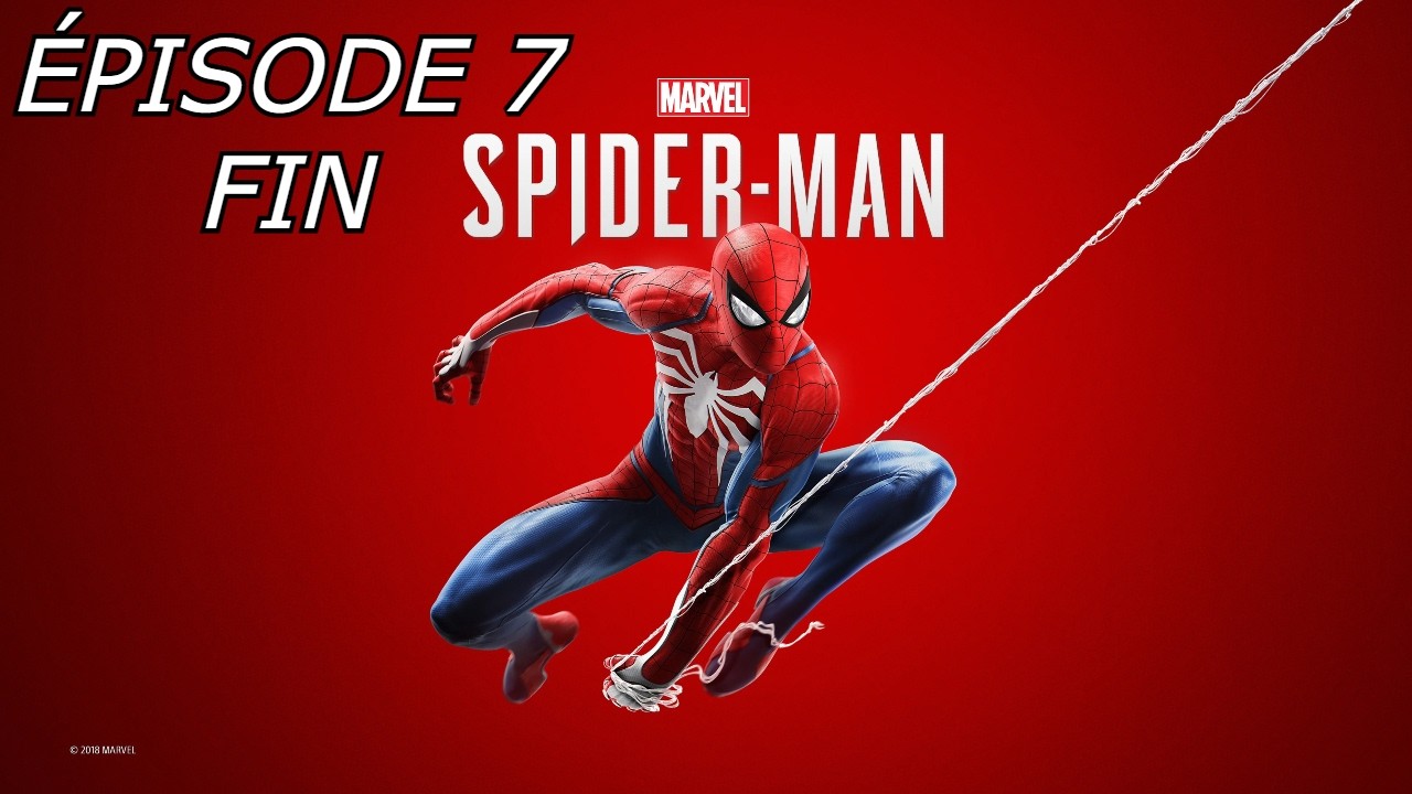 LIVE MARVEL SPIDER-MAN ÉPISODE 7 FIN