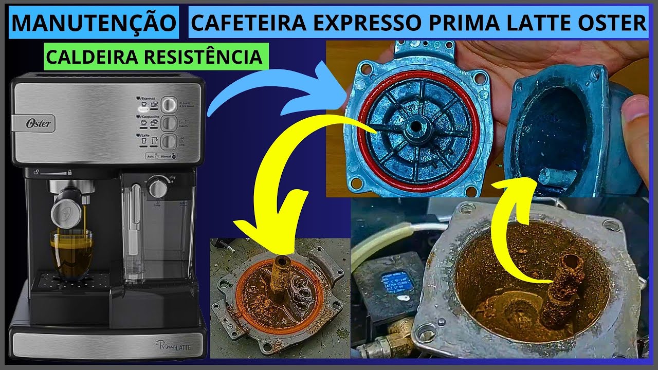 🧰Manutenção Limpeza Caldeira Resistência Cafeteira Expresso Prima Latte Oster 2025☕️