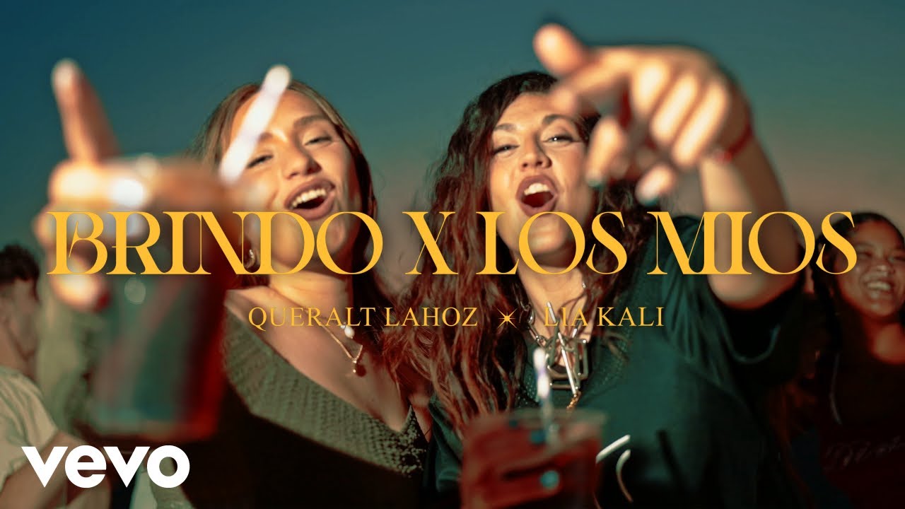 Queralt Lahoz, Lia Kali - BRINDO X LOS MIOS (Prod. Toni Anzis)