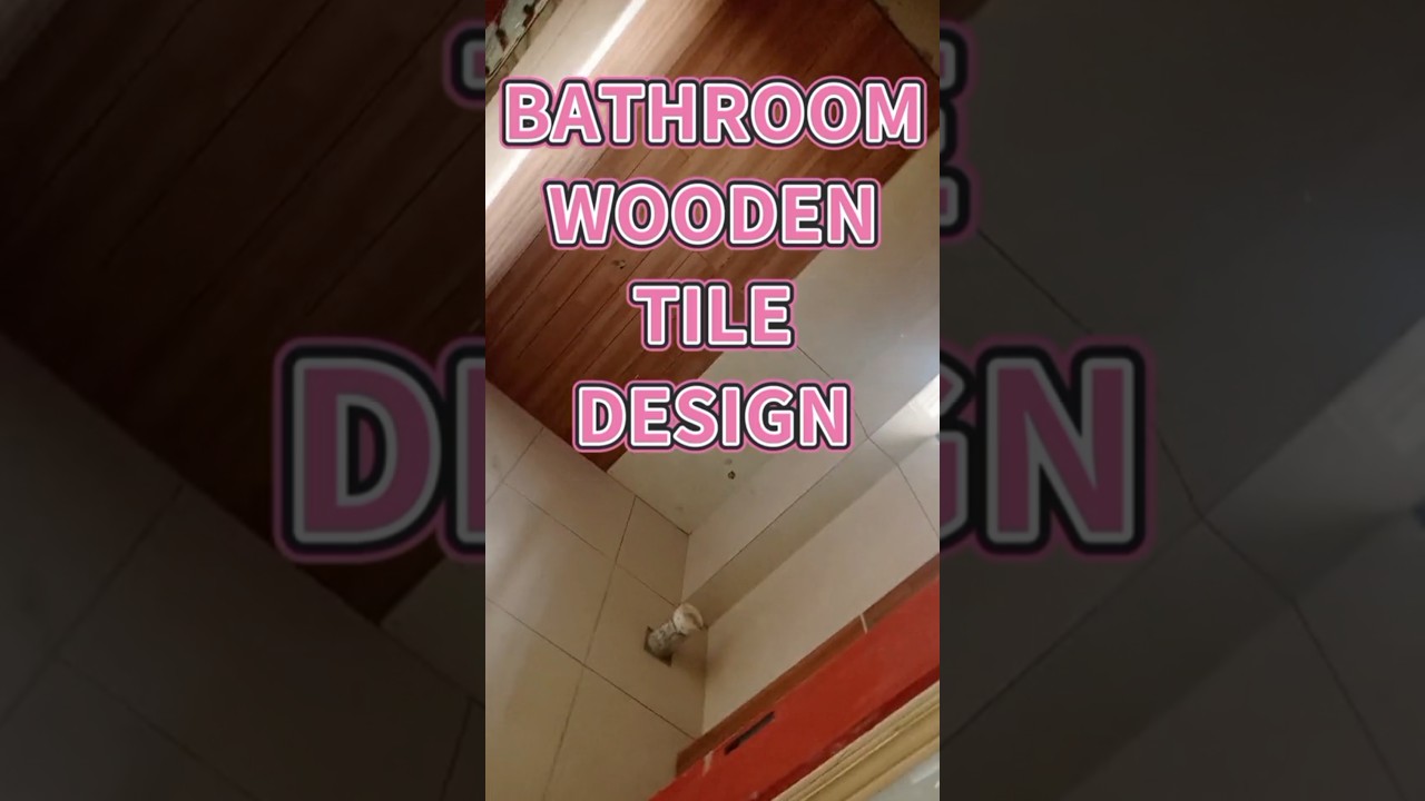 Bathroom Wooden Tile Design 