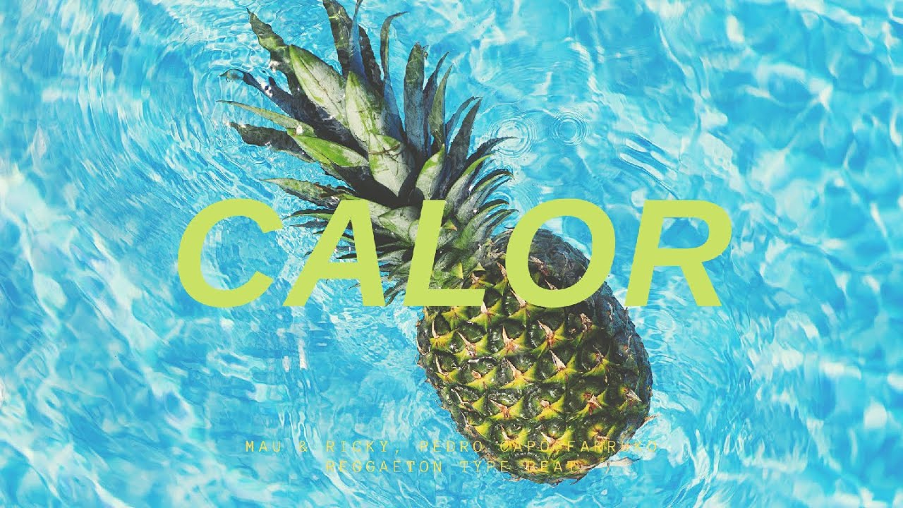 'CALOR' - Mau y Ricky, Pedro Capó, Farruko Reggaeton Type Beat | Beat de Reggaeton Tropical