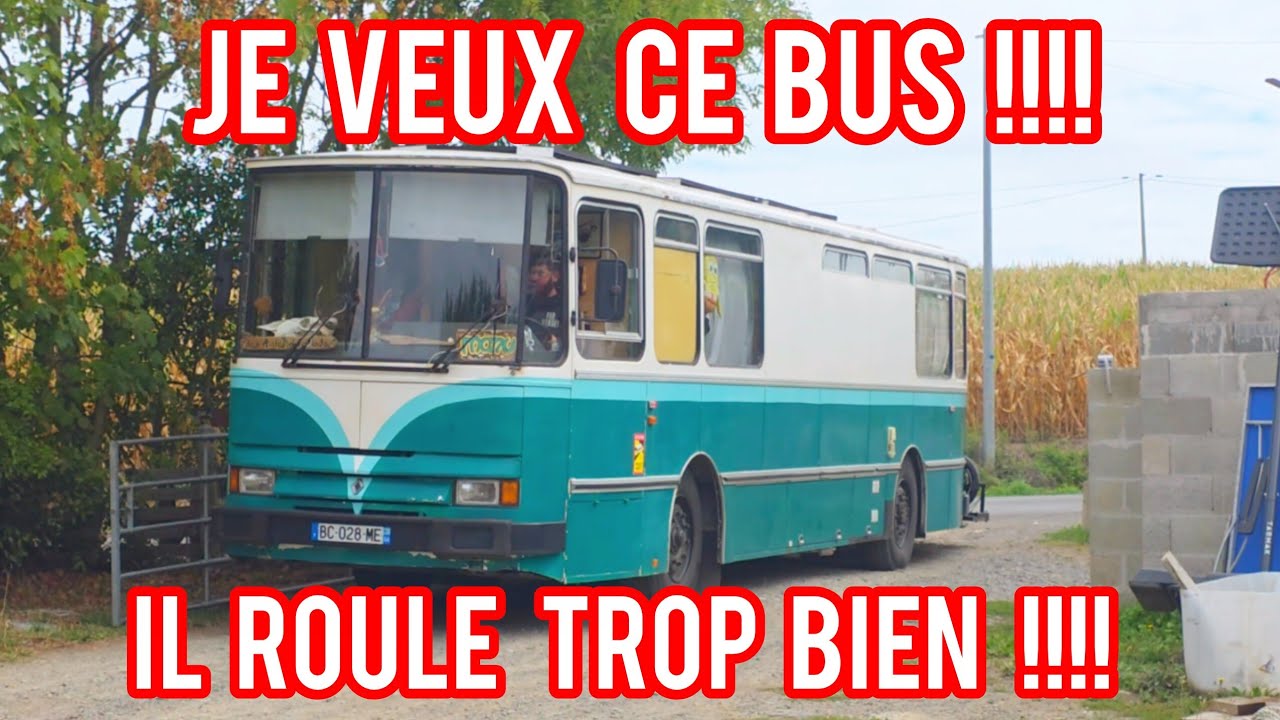 VOILA LE BUS QU&rsquo;UIL ME FAUT 👍👍👍