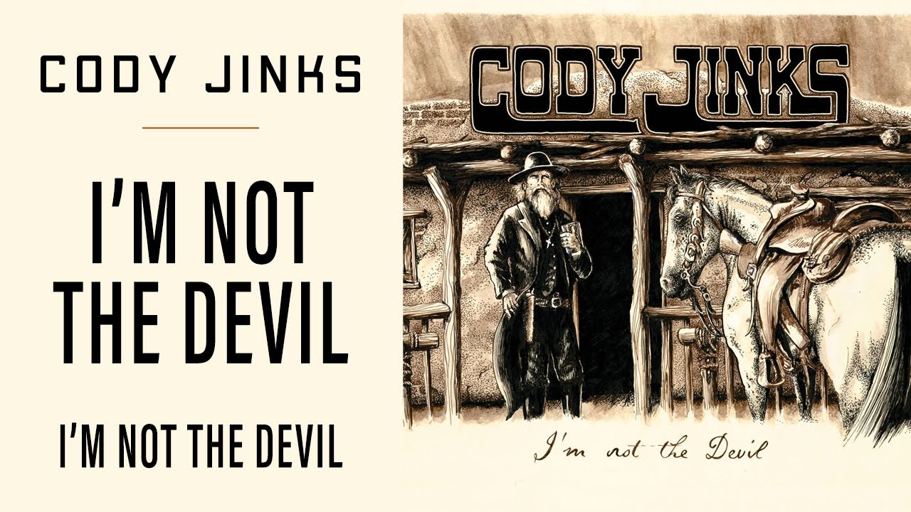Cody Jinks - I'm Not The Devil (Official Audio)