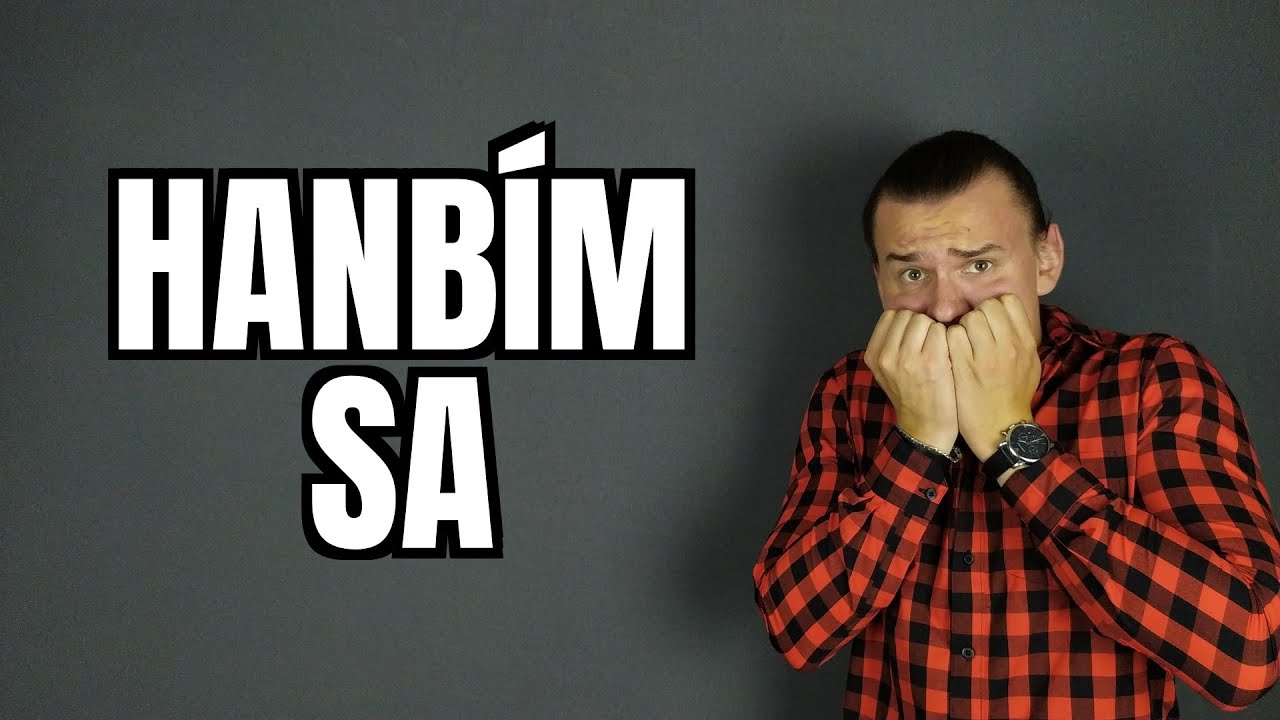 AKO nebyť HANBLIVÝ ? AKO sa NEHANBIŤ !