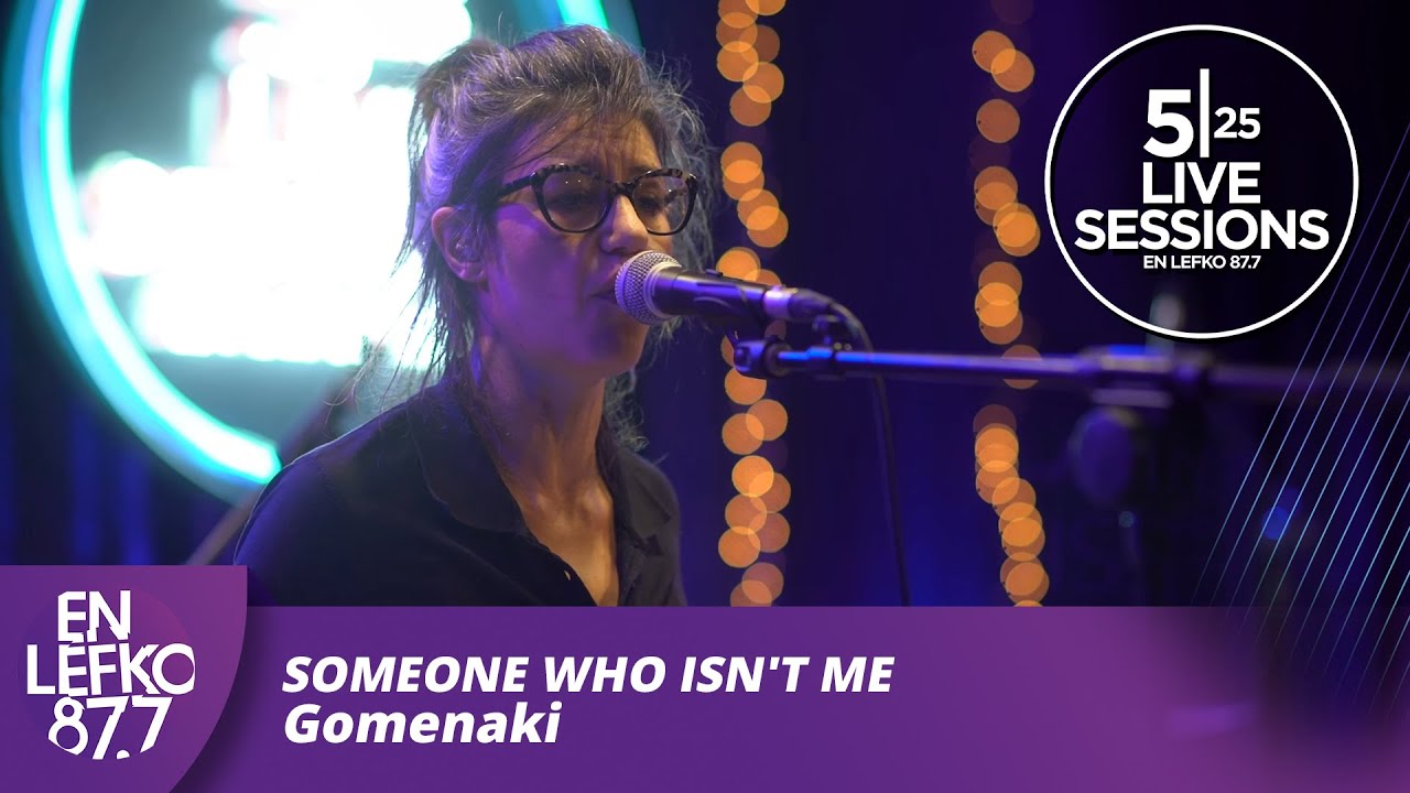 525 Live Sessions: Someone Who Isn't  Me - Gomenaki | En Lefko 87.7