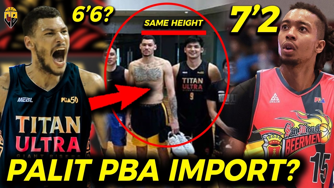 TITAN na SCAM sa height ng PBA Import! NBA center na pamalit sa mga PBA Imports sa Comm's Cup!