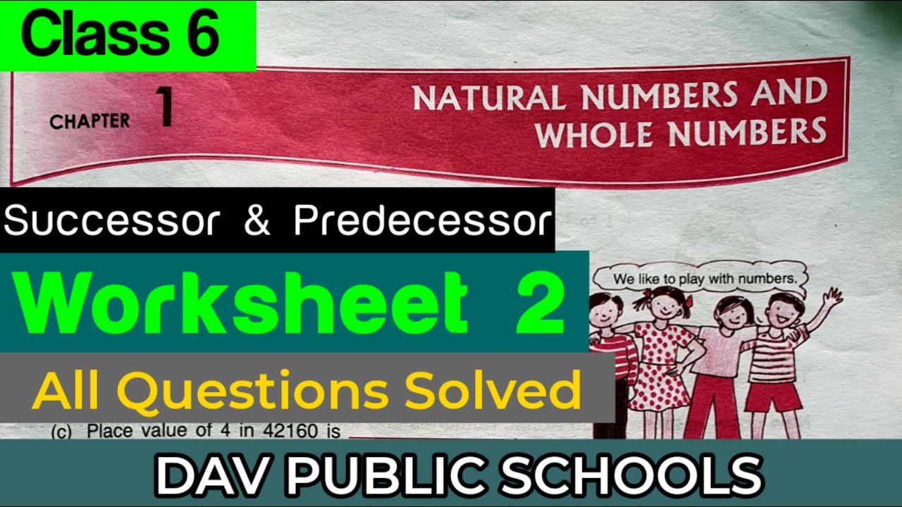 DAV class 6 maths chapter 1 worksheet 2 all questions solved