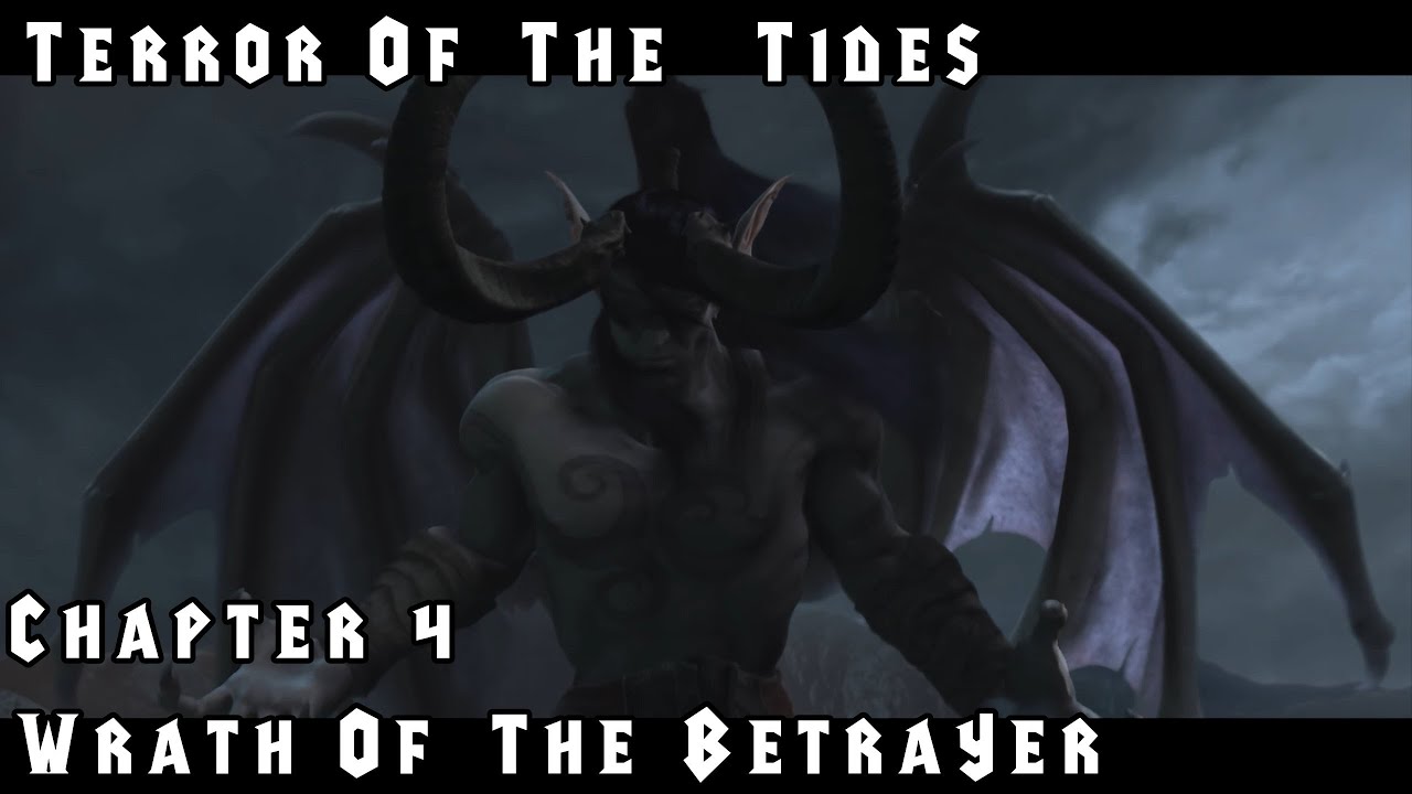 Warcraft 3: Reforged - Terror Of The Tides - Chapter 4 - Wrath Of The Betrayer