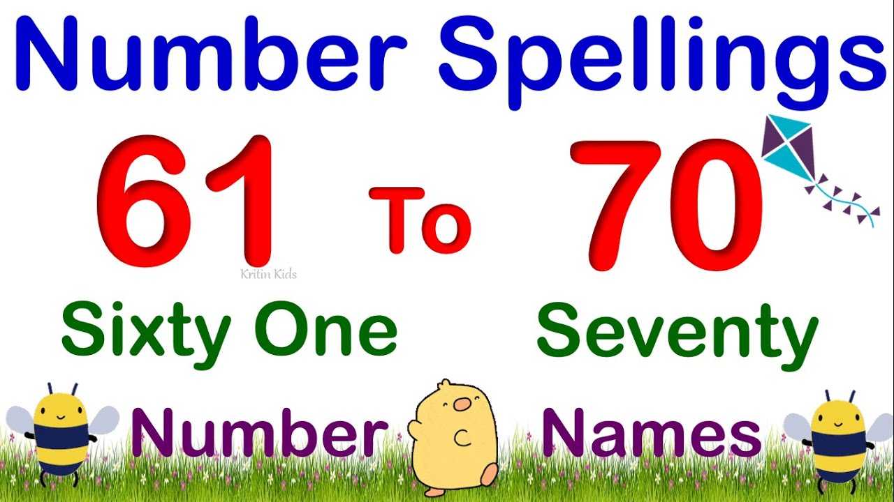 Number Spellings 61 to 70 | 61 to 70 Numbers Names for Kids |  Count Number with Spelling 61-70