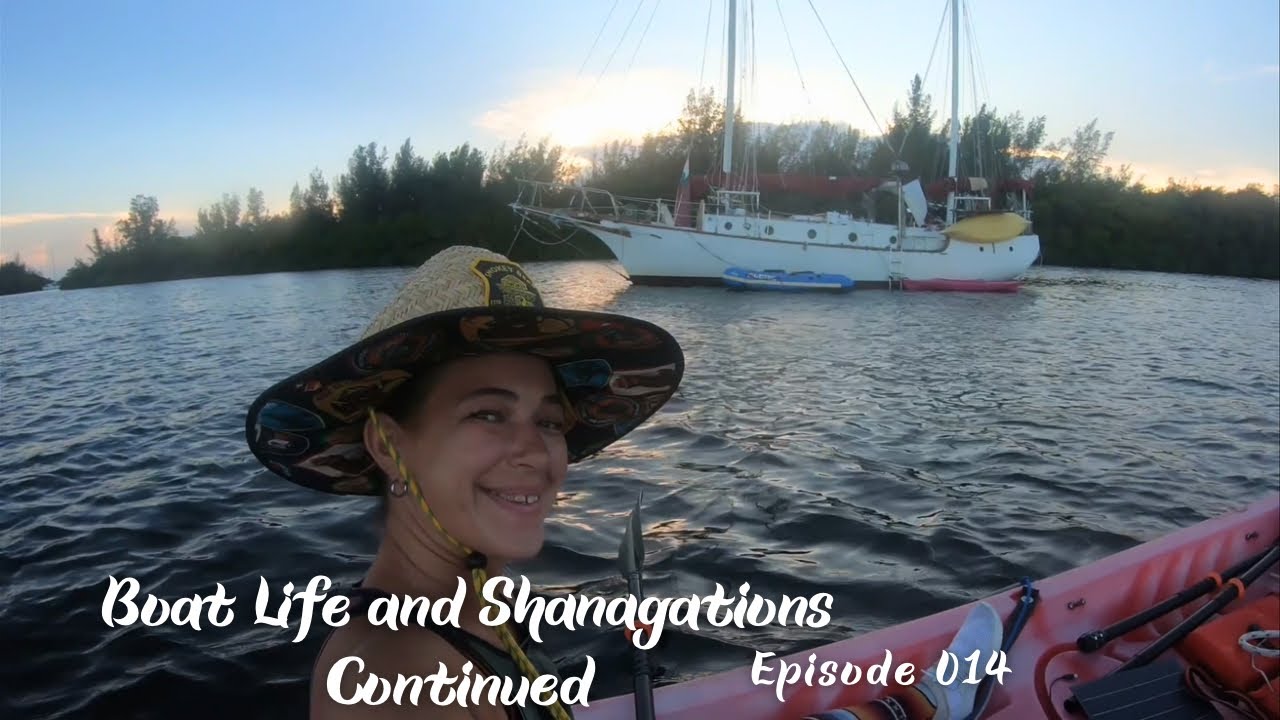 Episode 014  - Boat Life and Shanagations Continued, outbound repairs and more