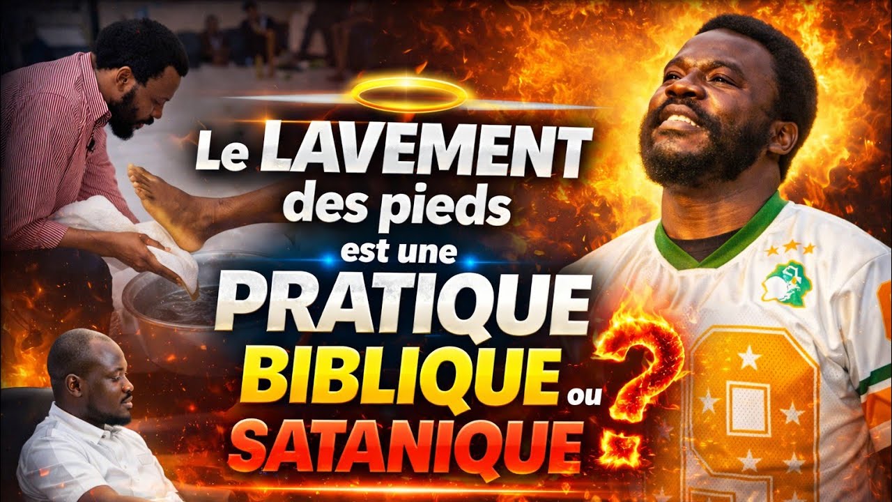Le lavement des pieds est il biblique | Gédéon de la Tchetchouvah