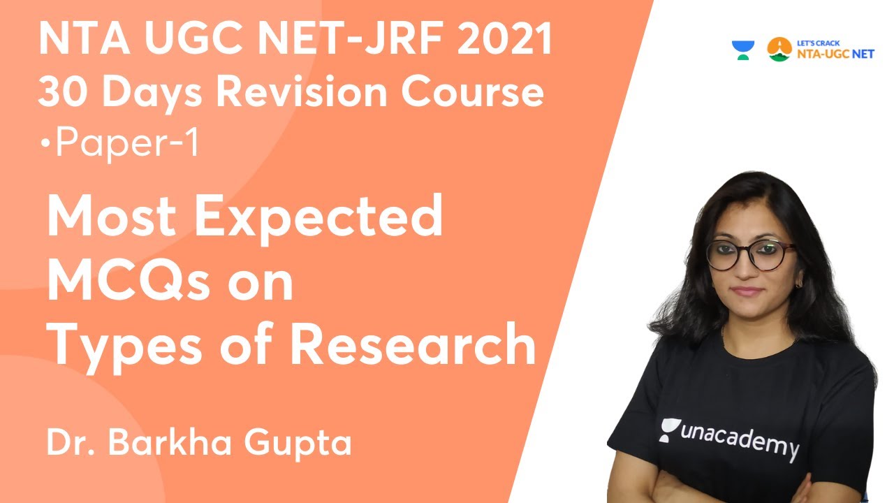 Most expected MCQs on Types of Research | Paper-1 | NTA UGC NET-JRF 2021 | Dr. Barkha Gupta