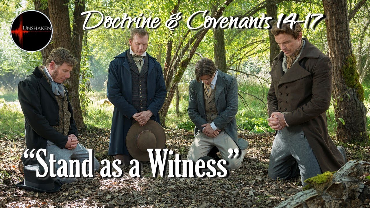 Come Follow Me - Doctrine and Covenants 14-17: 