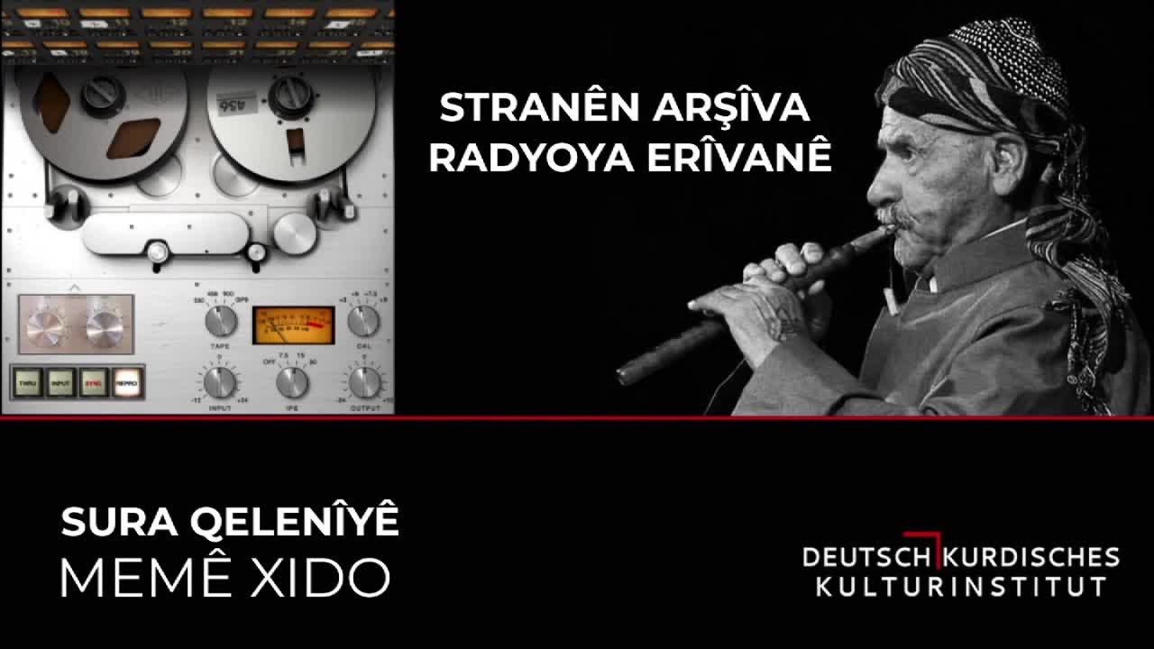 MEMÊ XIDO - SURA QELENÎYÊ