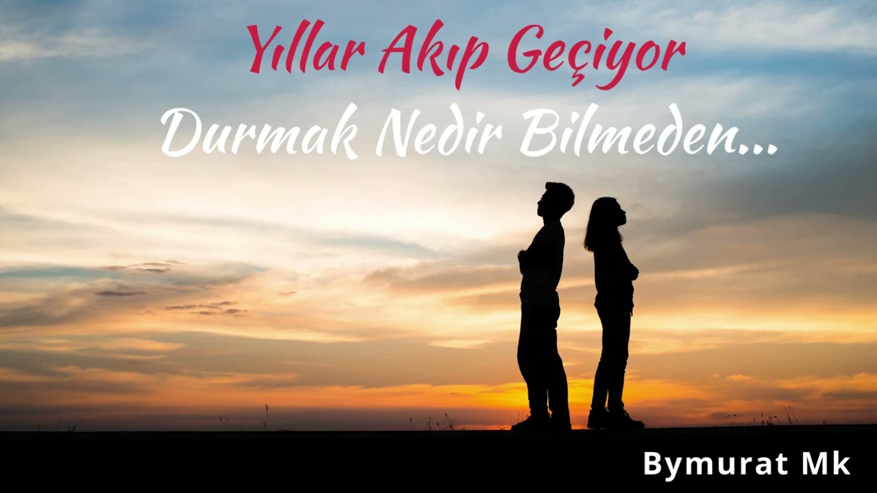 Bymurat MK - Yıllar Akıp Geçiyor (Cover)