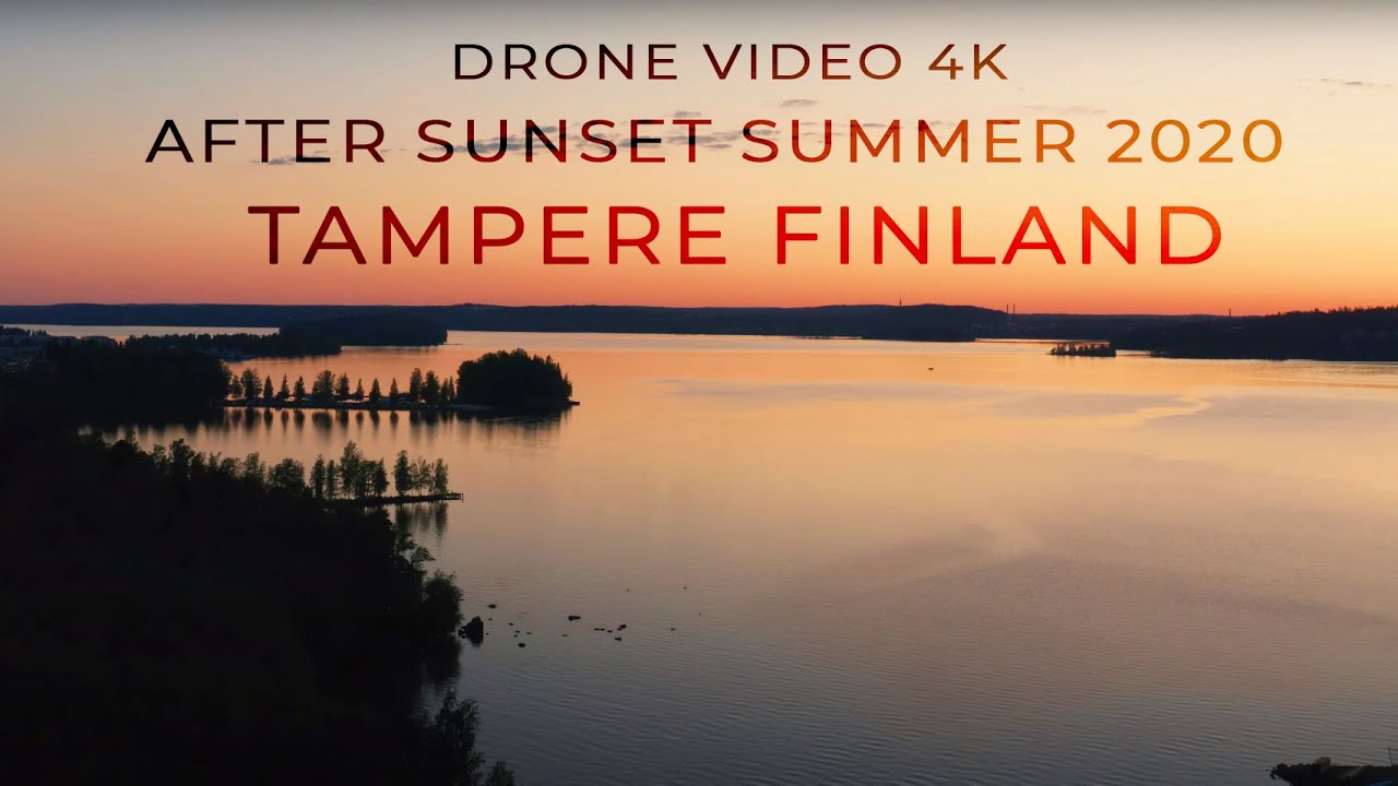 Drone video 4k / After sunset summer 2020 / Tampere Finland