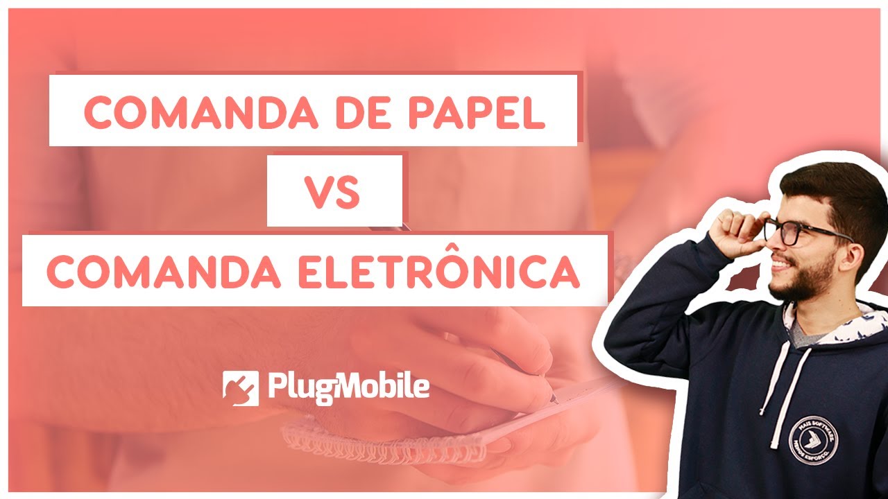 Comanda de papel vs Comanda eletr&ocirc;nica