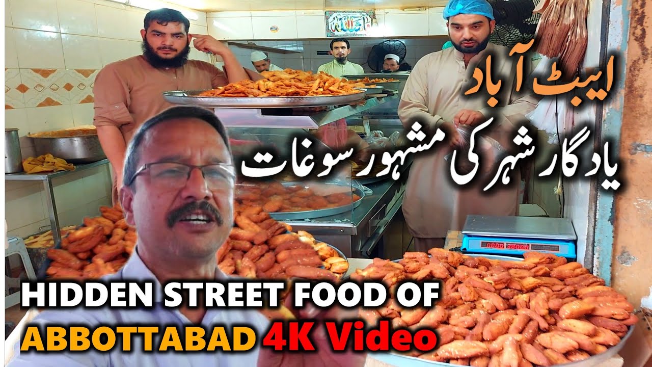 Most Selling & Famous Street Food of Abbottabad II Abbottabad ki Saughat Tasty Pakwan I Travel&Food