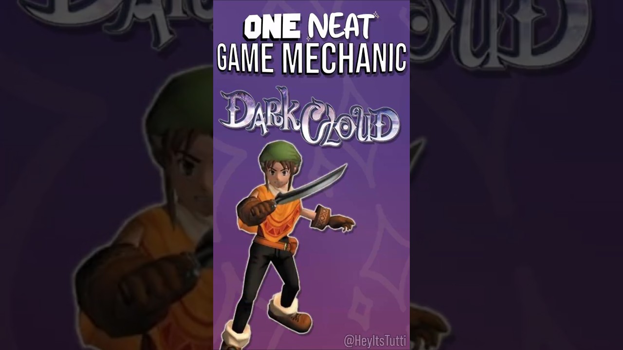 ✨ One Neat Game Mechanic - Dark Cloud 