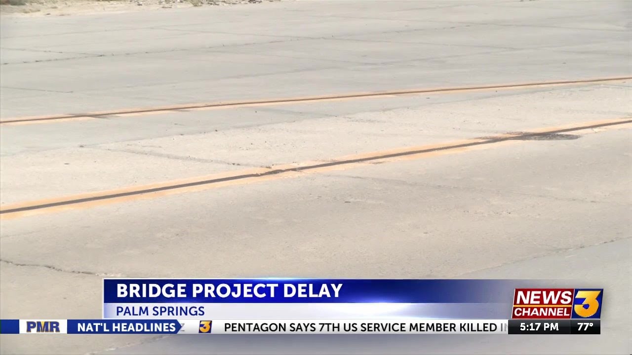 Lawsuit threatens further delays for South Palm Canyon Bridge Project