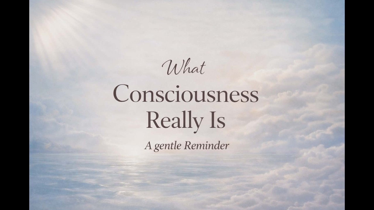 What Consciousness Really Is (And Why It Changes Everything)