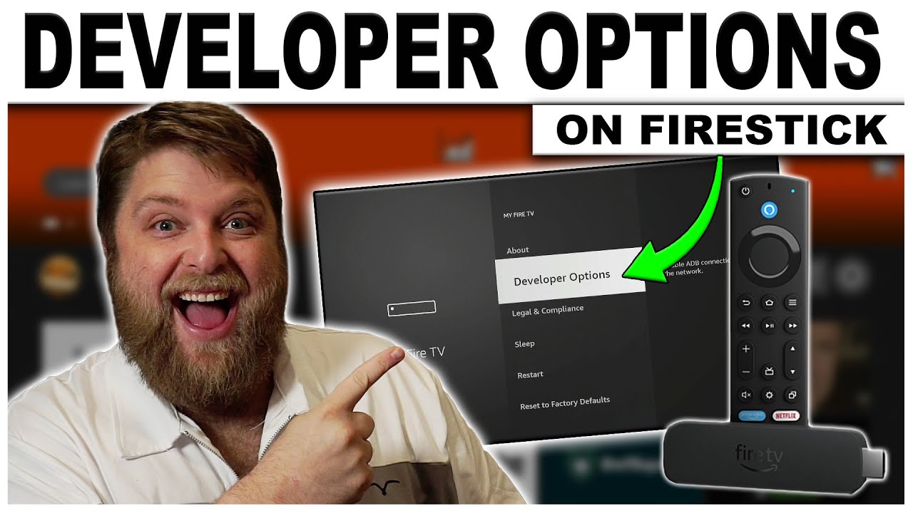 How to enable 'Developer Options' on Amazon Fire TV Stick