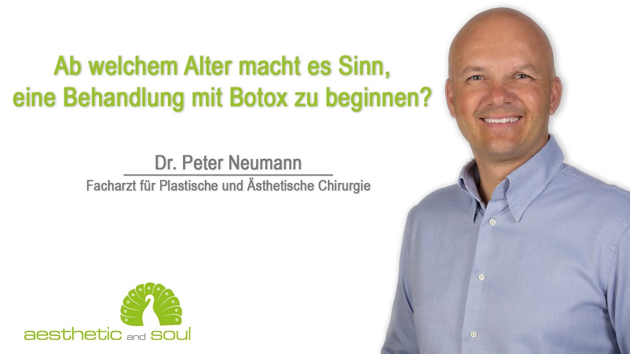 Ab welchem Alter macht es Sinn, eine Behandlung mit Botox zu beginnen?