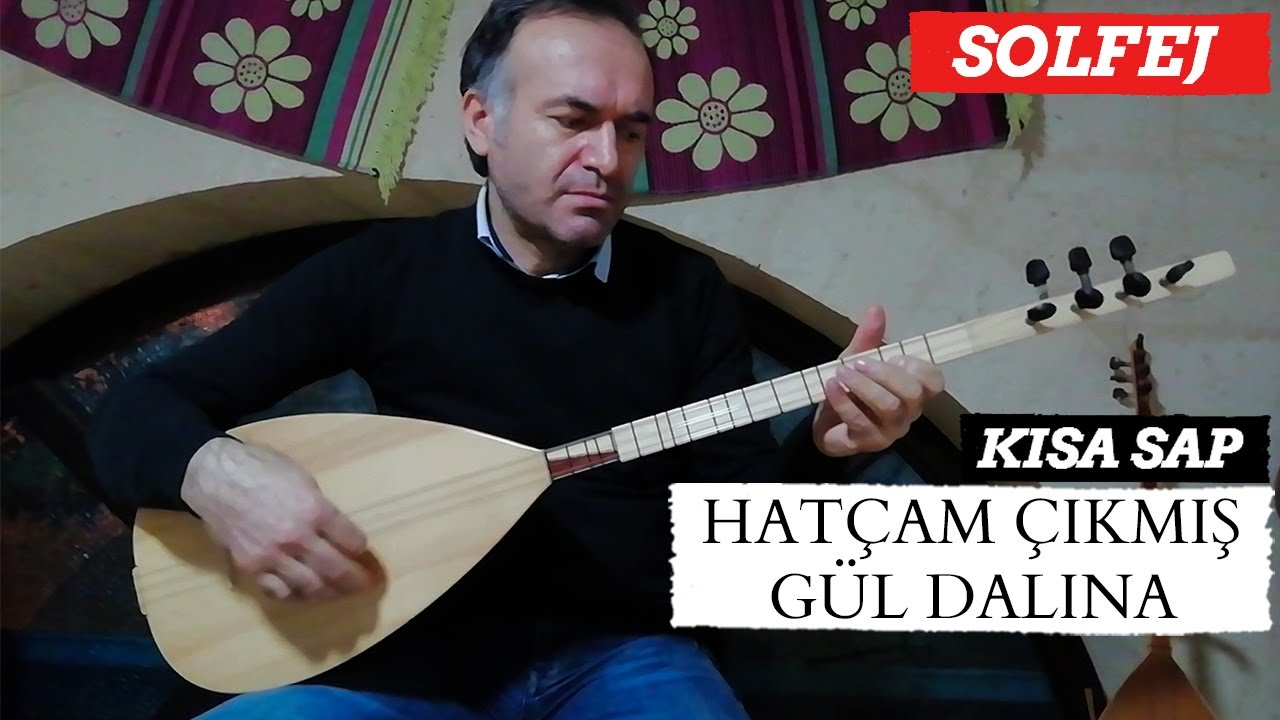 KISA SAP HATÇAM ÇIKMIŞ GÜL DALINA SOLFEJ / KISA SAP BAĞLAMA DERSİ / ÖZAY GÖNLÜM