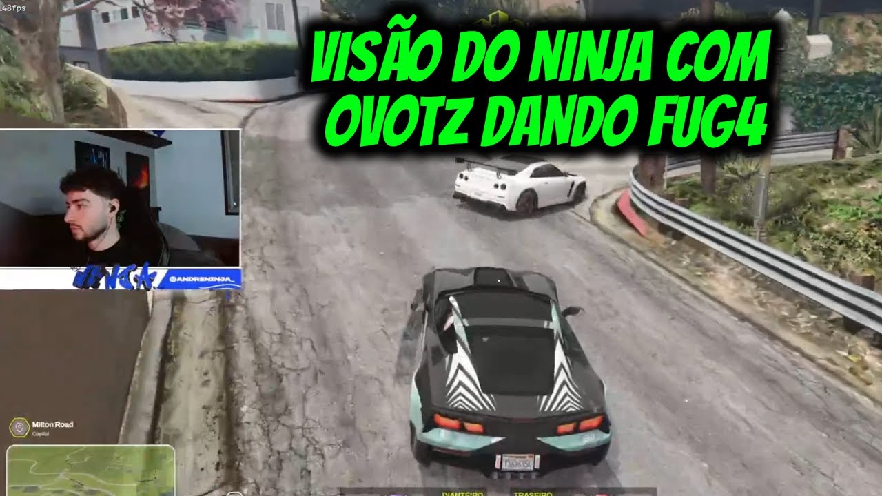 VISÃO DO NINJA COM OVOTZ DANDO FUG4