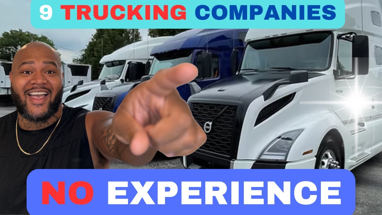 Best Trucking Companies That Hire With NO Experience!