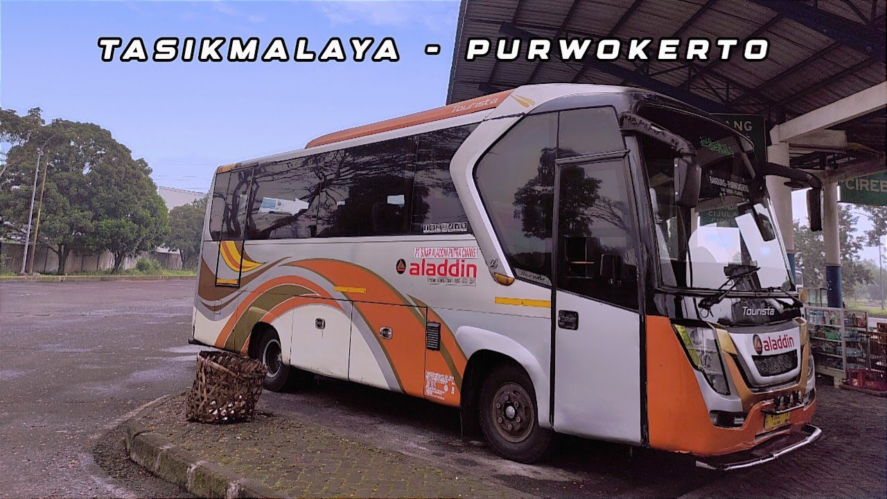 SENSASI NAIK BUS MEDIUM||BUS ALADIN TUJUAN TASIKMALAYA - PURWOKERTO