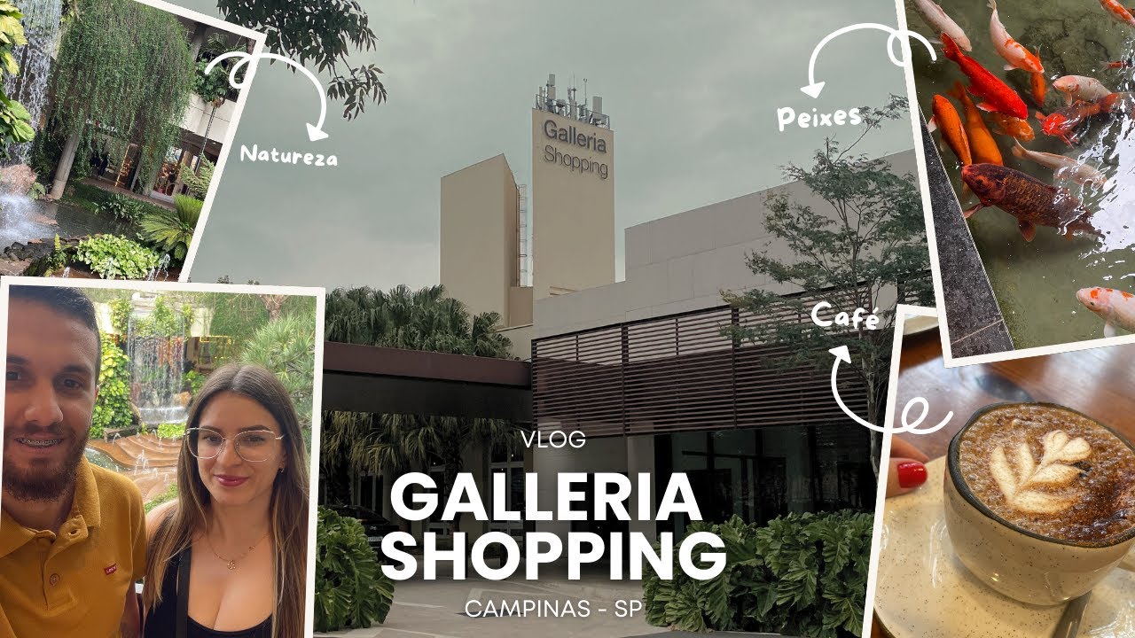 VLOG: GALLERIA SHOPPING EM CAMPINAS SP!